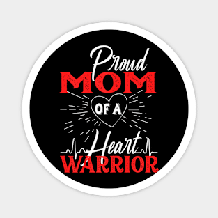 Proud Mom of a Heart  CHD Awareness Magnet